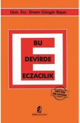 Bu Devirde Eczacılık - Sıra Dışı Bir Kaynak