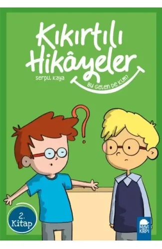 Bu Gelen De Kim - Kıkırtılı Hikayeler - 3. Sınıf