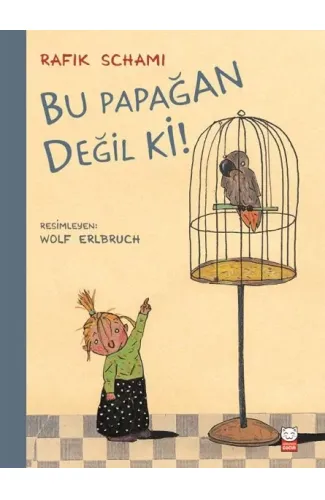 Bu Papağan Değil ki!
