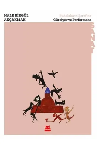 Budalaların Şerefine - Gürciyev ve Performans