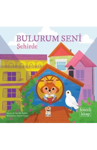 Bulurum Seni Şehirde (Fenerli Kitap)