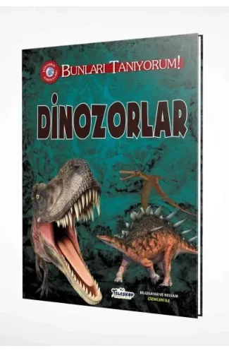 Bunları Tanıyorum! - Dinozorlar