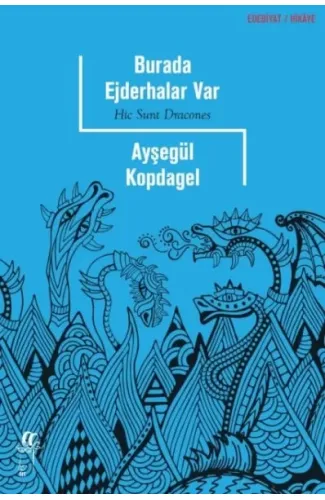 Burada Ejderhalar Var