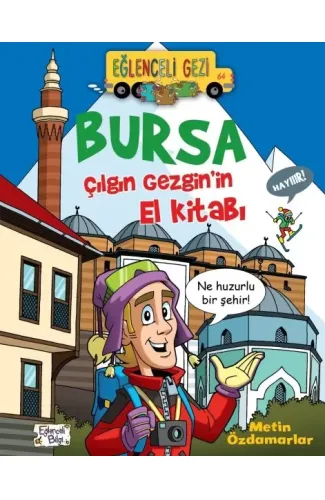Bursa Çılgın Gezginin El Kitabı