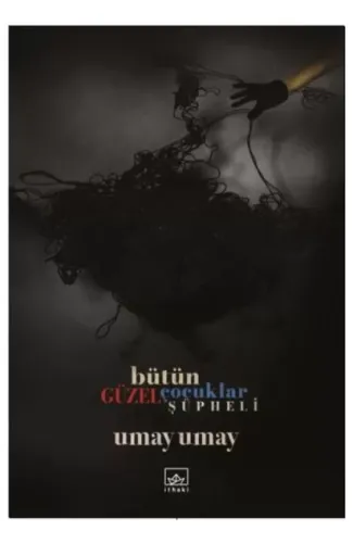 Bütün Güzel Çocuklar Şüpheli