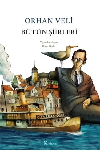 Bütün Şiirleri - Orhan Veli (Bez Cilt)
