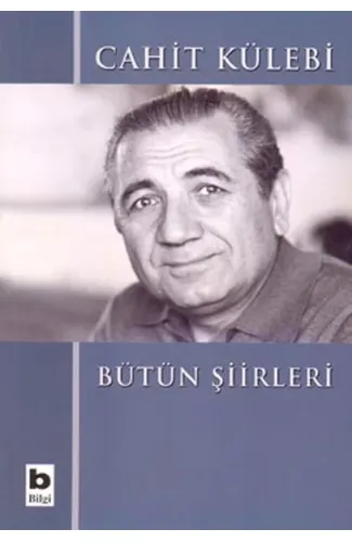 Bütün Şiirleri Cahit Külebi