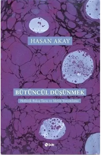 Bütüncül Düşünmek