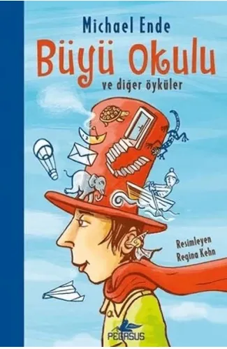 Büyü Okulu Ve Diğer Öyküler