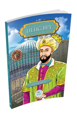 Büyük Alimler Serisi - Uluğ Bey