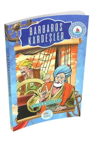 Büyük Denizciler Serisi - Barbaros Kardeşler