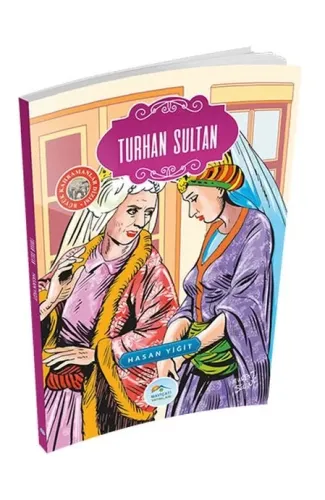 Büyük Kahramanlar - Turhan Sultan