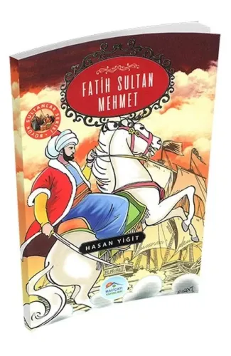 Büyük Sultanlar Serisi - Fatih Sultan Mehmet
