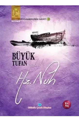 Büyük Tufan Yahut Hz. Nuh