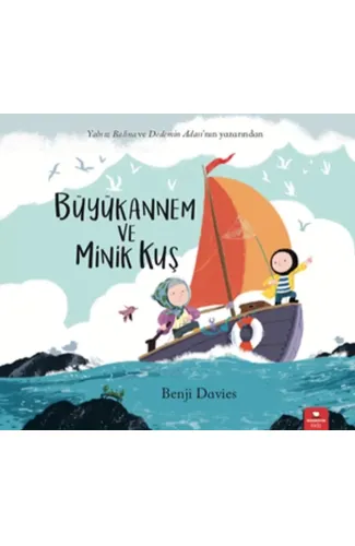 Büyükannem ve Minik Kuş