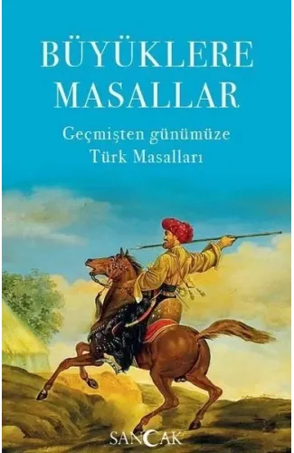 Büyüklere Masallar - Geçmişten Günümüze Türk Masalları