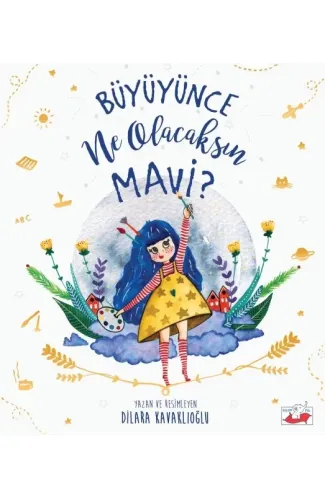 Büyüyünce Ne Olacaksın Mavi?
