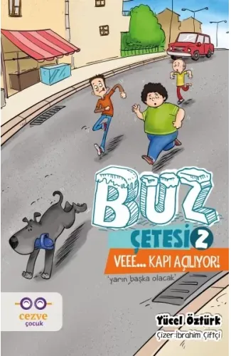 Buz Çetesi 2 - Veee - Kapı Açılıyor!