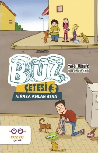 Buz Çetesi 3 - Kiraza Asılan Ayna