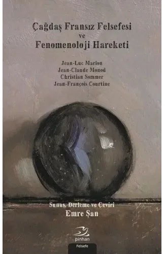 Çağdaş Fransız Felsefesi Ve Fenomenoloji Hareketi