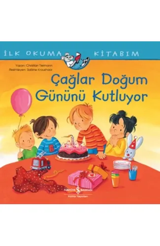 Çağlar Doğum Günü Kutluyor - İlk Okuma Kitabım
