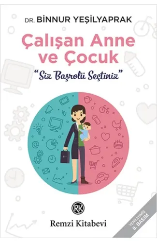 Çalışan Anne ve Çocuk