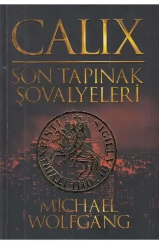 Calıx Son Tapınak Şovalyeleri
