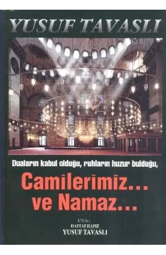 Camilerimiz... ve Namaz... (Ciltli) (KO3)