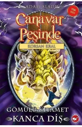 Canavar Peşinde 48 - Gömülü Kıyamet Kanca Diş