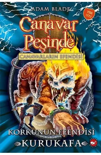 Canavar Peşinde 60 - Canavarların Efendisi-Korkunun Efendisi Kurukafa