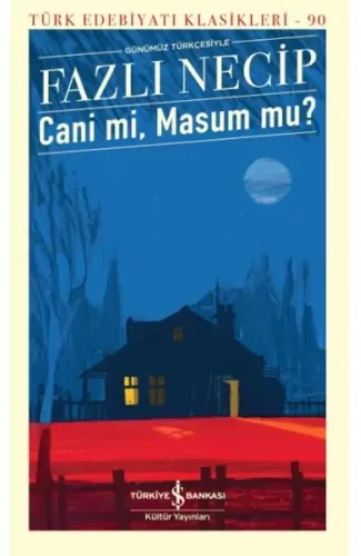 Cani Mi, Masum Mu? - Türk Edebiyatı Klasikleri