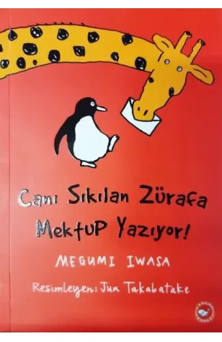 Canı Sıkılan Zürafa Mektup Yazıyor! (Ciltsiz)