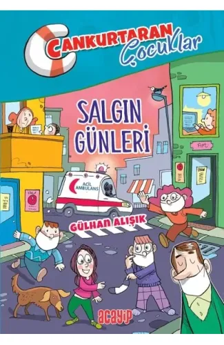 Cankurtaran Çocuklar 5 Salgın Günleri