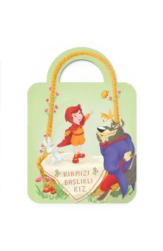 Çantamdaki Masallar-Kırmızı Başlıklı Kız