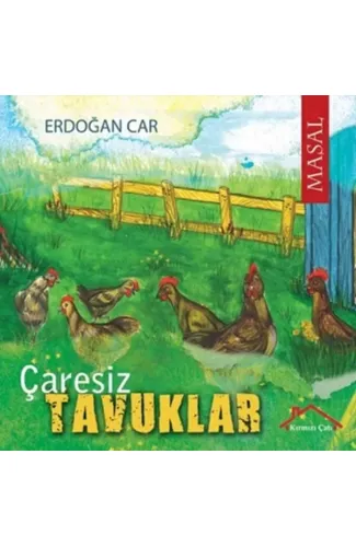Çaresiz Tavuklar