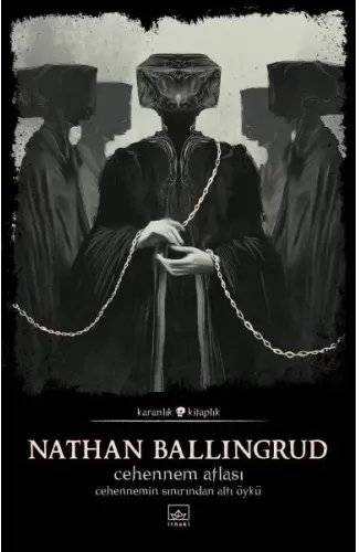 Cehennem Atlası: Cehennemin Sınırından Altı Öykü