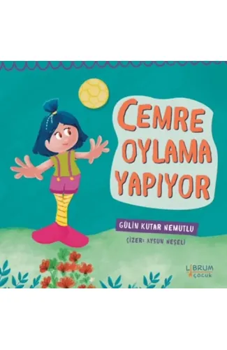 Cemre Oylama Yapıyor