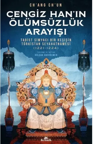 Cengiz Han’ın Ölümsüzlük Arayışı