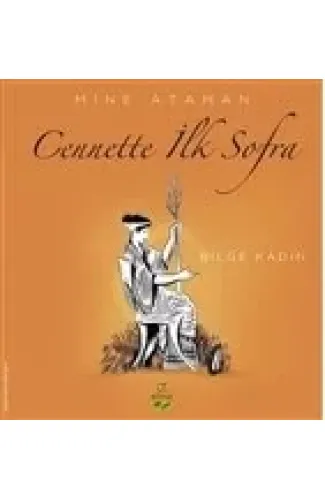 Cennette İlk Sofra - Bilge Kadın