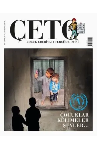 Çeto (Çocuk Edebiyatı Tercüme Ofisi) Dergisi Sayı 1