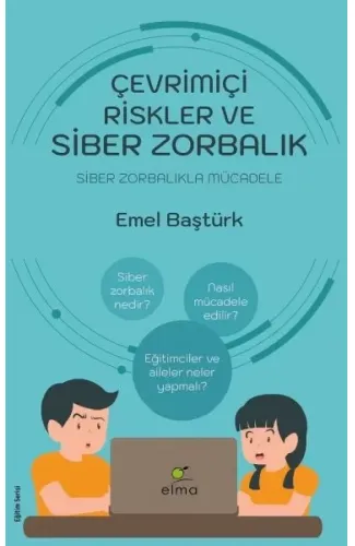 Çevrimiçi Riskler ve Siber Zorbalık - Siber Zorbalıkla Mücadele
