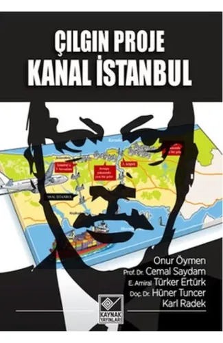 Çılgın Proje Kanal İstanbul