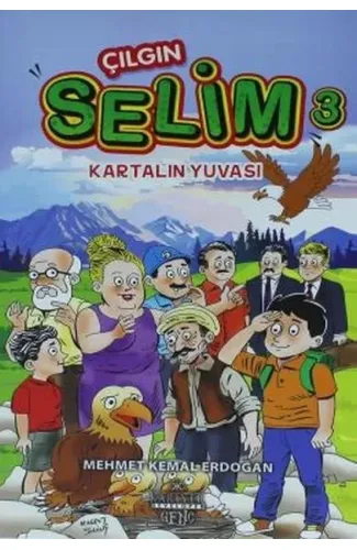 Çılgın Selim 3 - Kartalın Yuvası