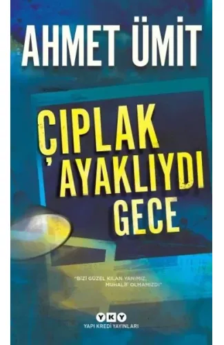 Çıplak Ayaklıydı Gece