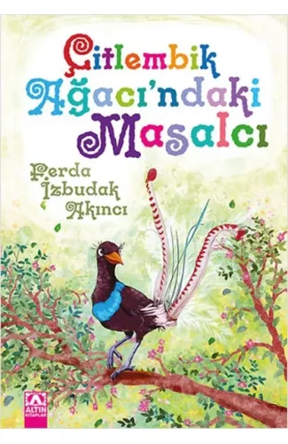 Çitlembik Ağacındaki Masalcı