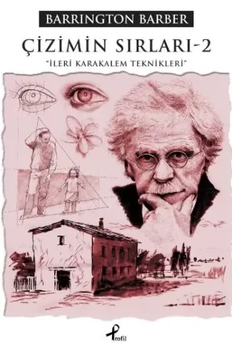 Çizimin Sırları-2  İleri Karakalem Teknikleri