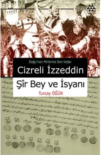 Cizreli İzzeddin Şir Bey ve İsyanı