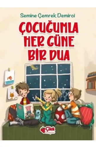 Çocuğumla Her Güne Bir Dua