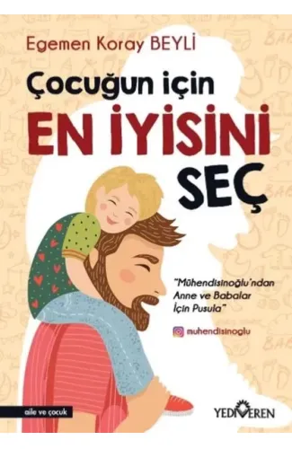 Çocuğun İçin En İyisini Seç