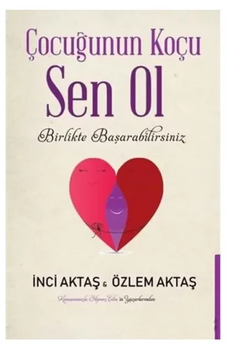 Çocuğunun Koçu Sen Ol